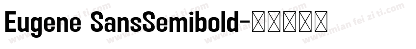 Eugene SansSemibold字体转换